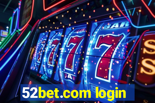 52bet.com login